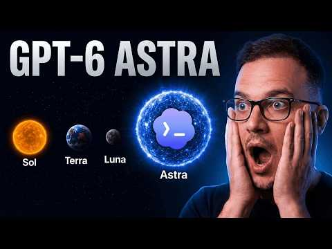 GPT-6 Astra est incroyable : tout ce que tu dois savoir